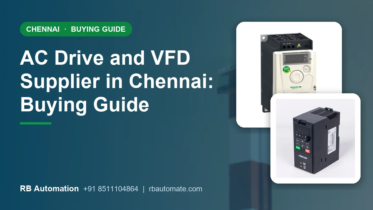 AC Drive and VFD Supplier in Chennai: Buying Guide