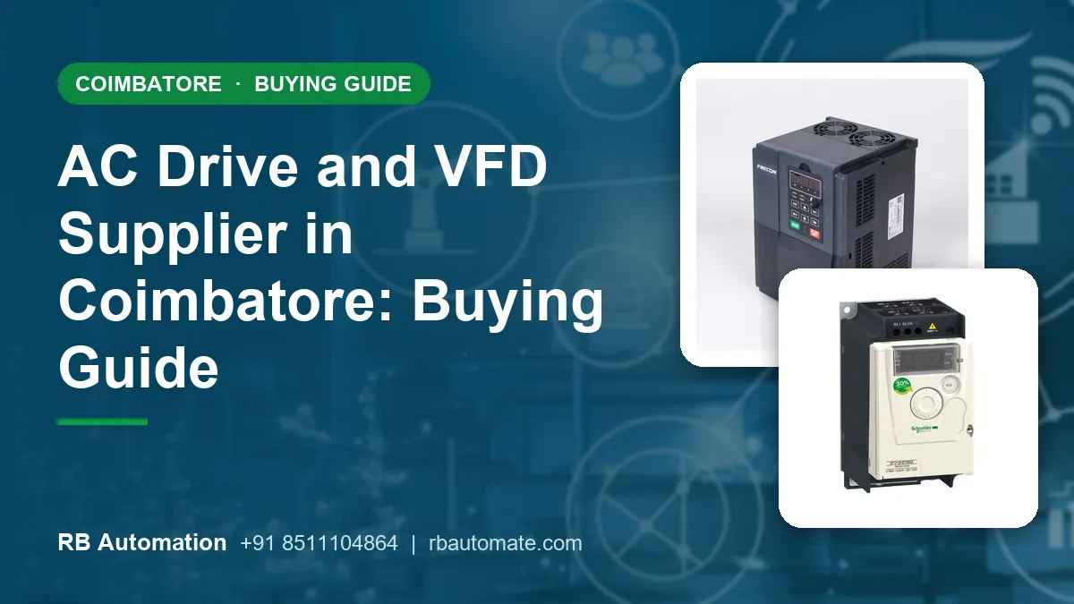 AC Drive and VFD Supplier in Coimbatore: Buying Guide