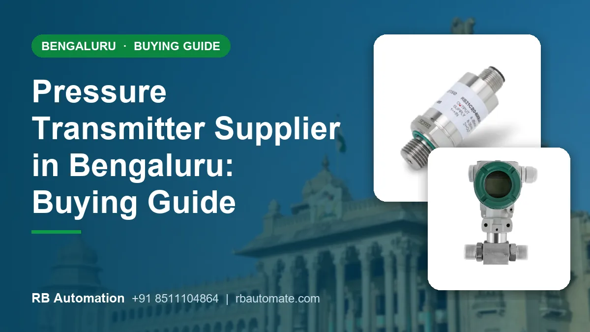 Pressure Transmitter Supplier in Bengaluru: Buying Guide