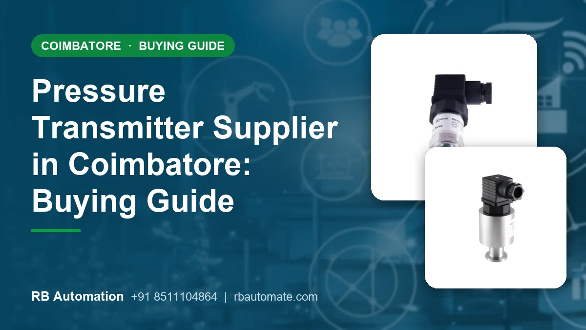 Pressure Transmitter Supplier in Coimbatore: Buying Guide