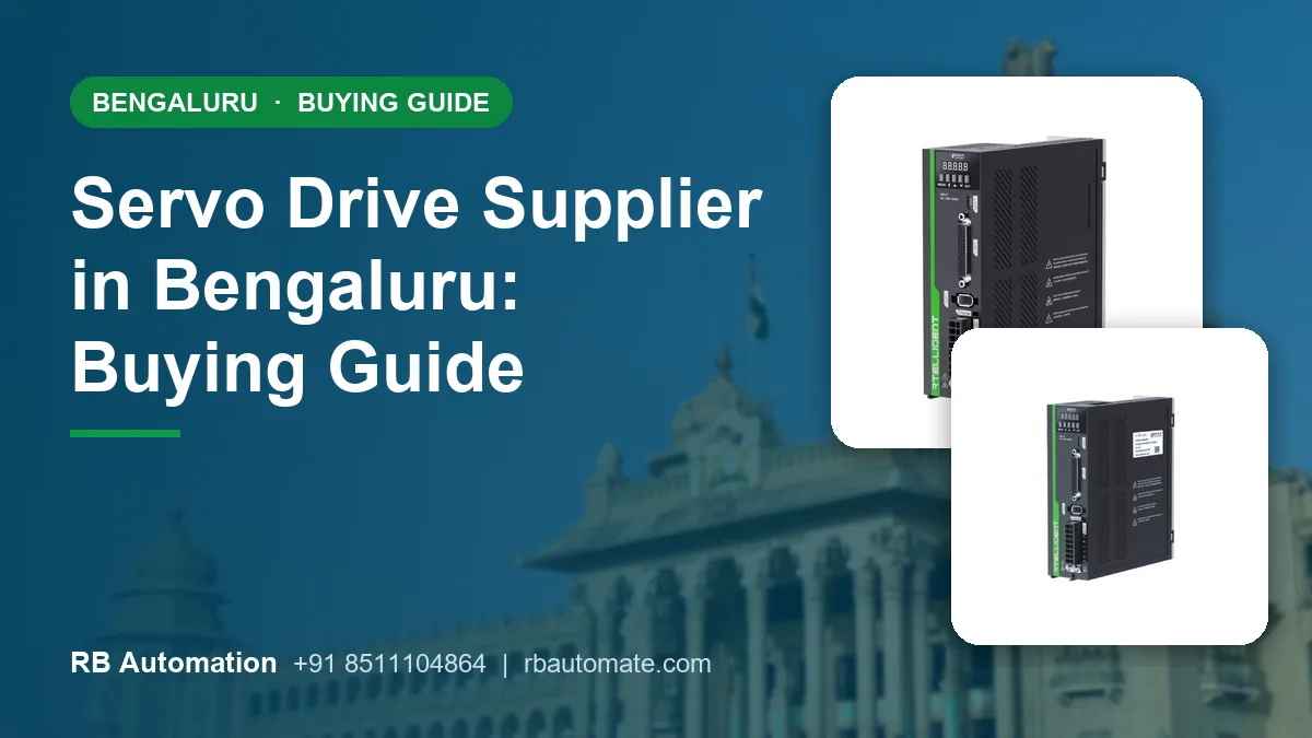 Servo Drive Supplier in Bengaluru: Buying Guide