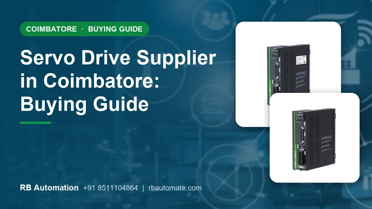 Servo Drive Supplier in Coimbatore: Buying Guide