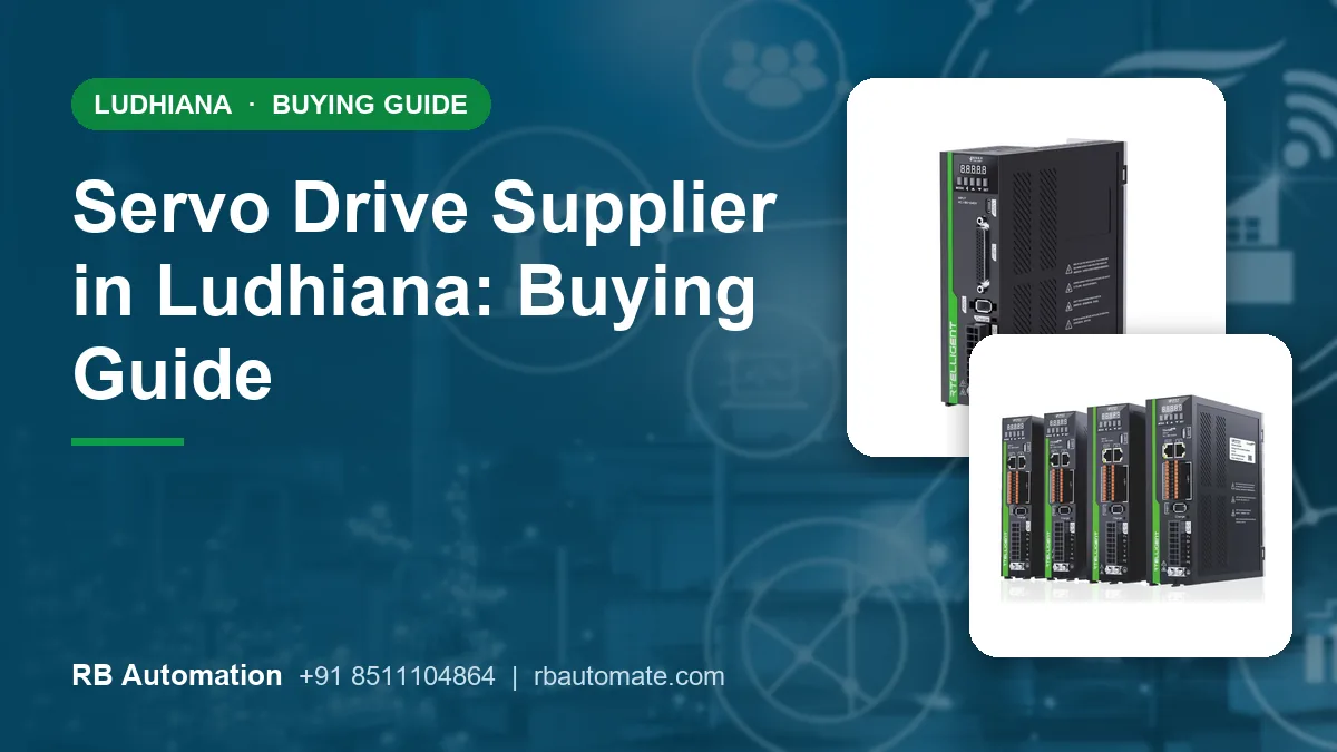 Servo Drive Supplier in Ludhiana: Buying Guide