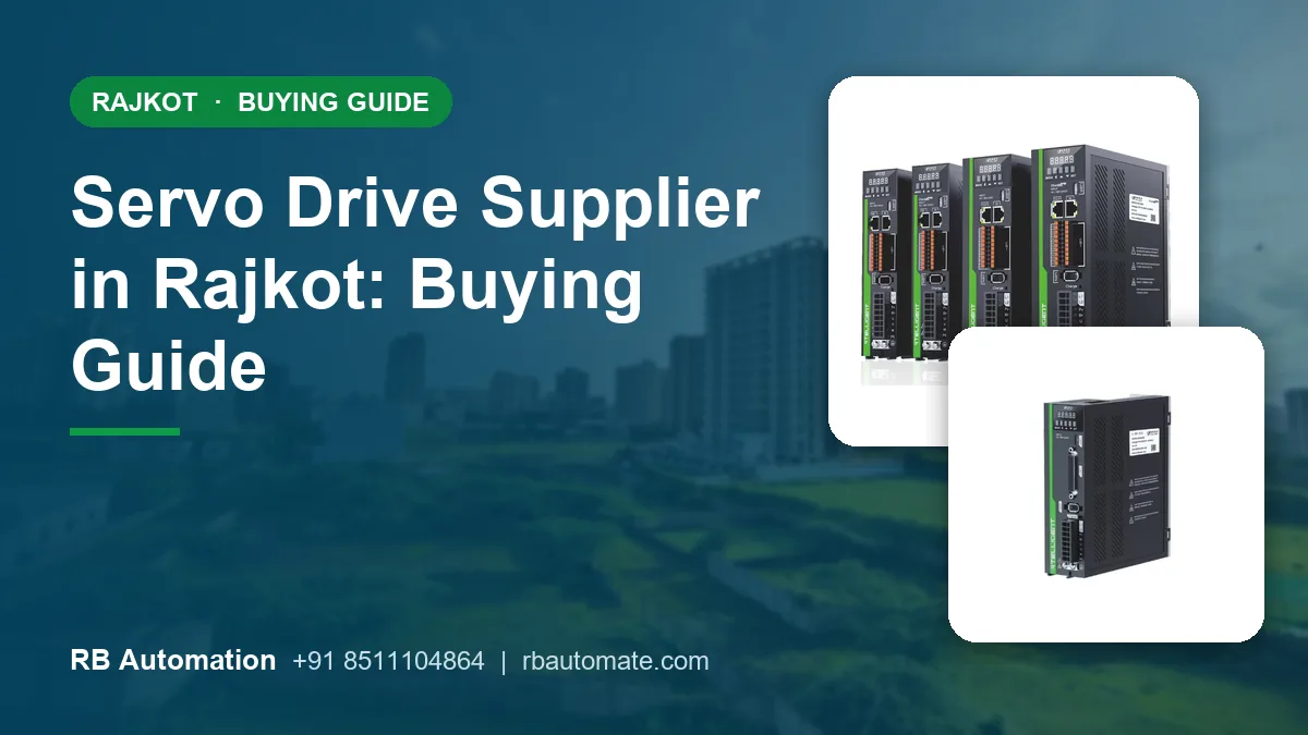 Servo Drive Supplier in Rajkot: Buying Guide