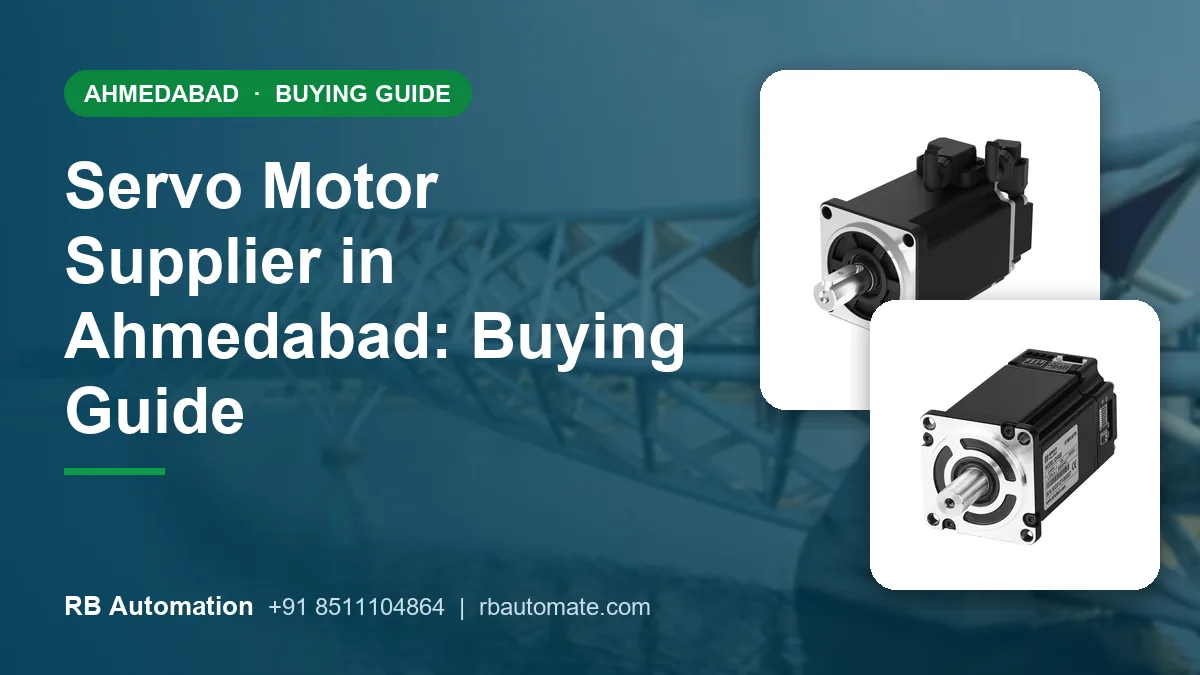 Servo Motor Supplier in Ahmedabad: Buying Guide