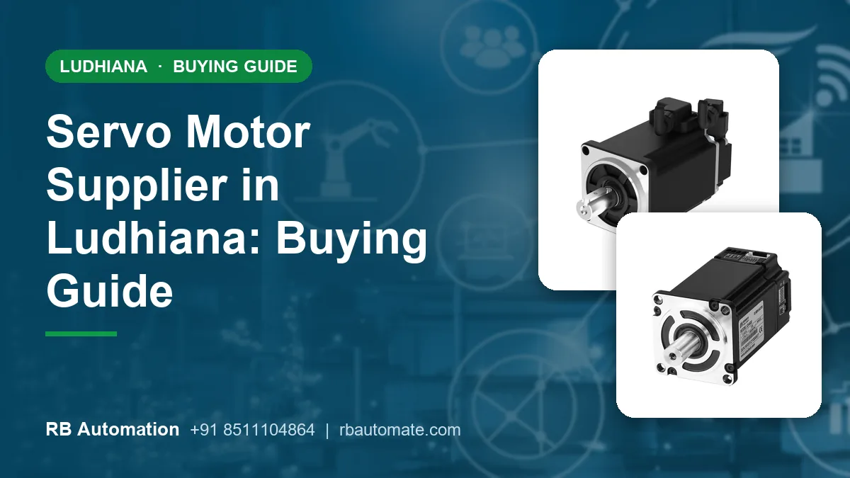 Servo Motor Supplier in Ludhiana: Buying Guide