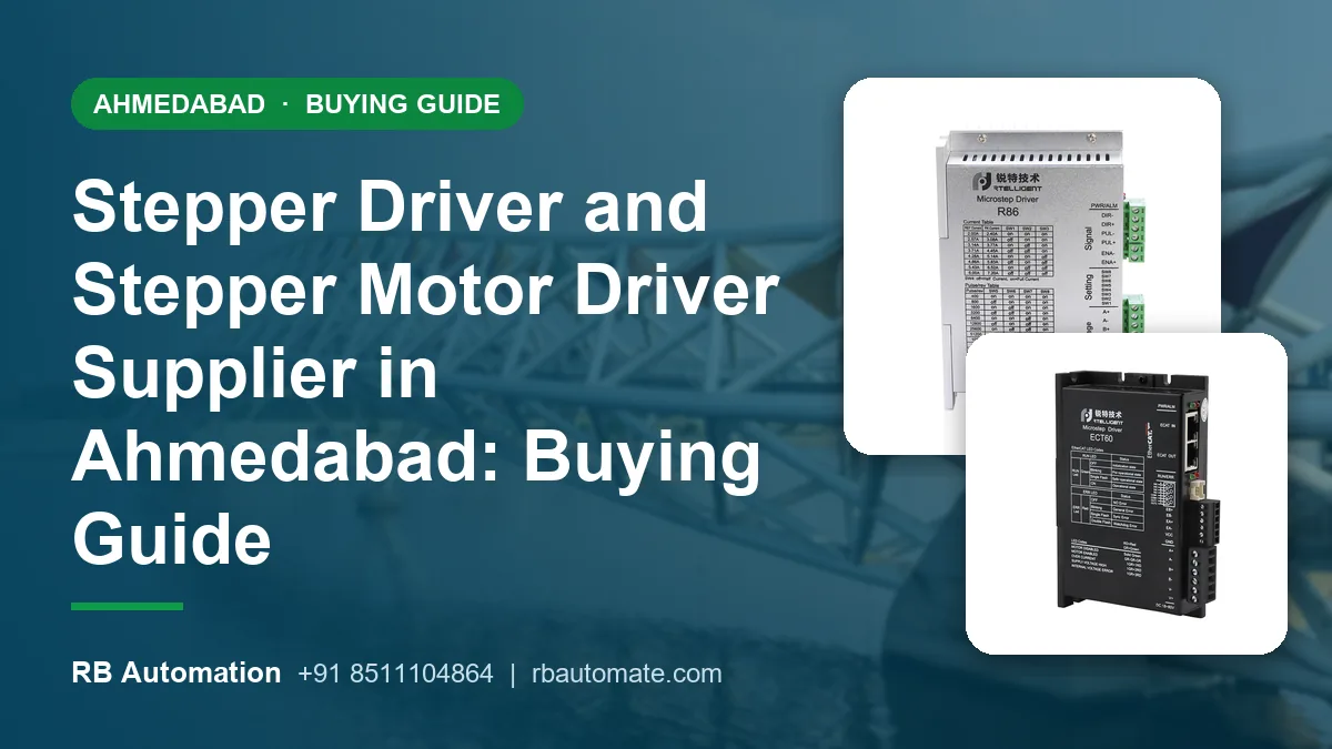 Stepper Driver and Stepper Motor Driver Supplier in Ahmedabad: Buying Guide