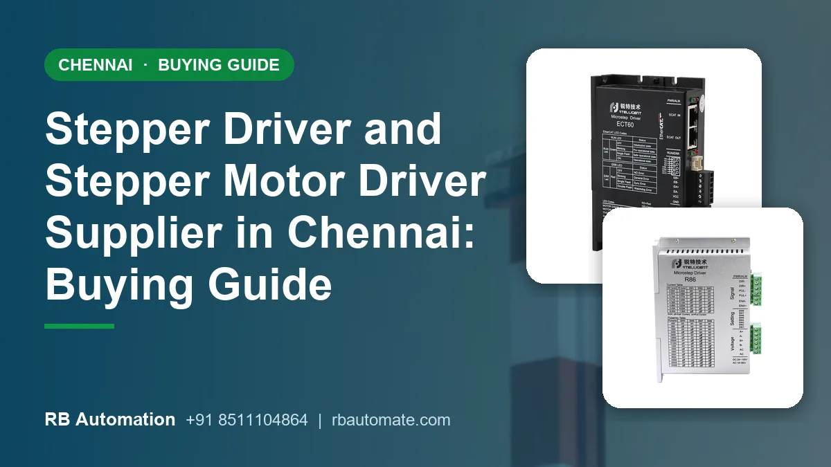 Stepper Driver and Stepper Motor Driver Supplier in Chennai: Buying Guide