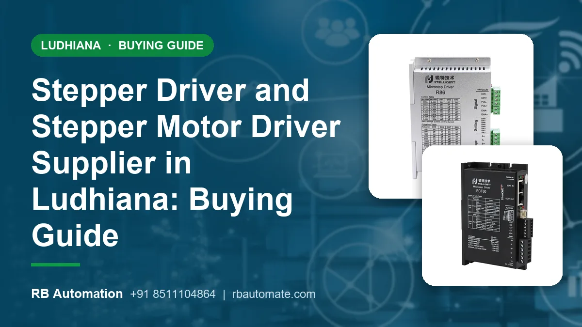 Stepper Driver and Stepper Motor Driver Supplier in Ludhiana: Buying Guide