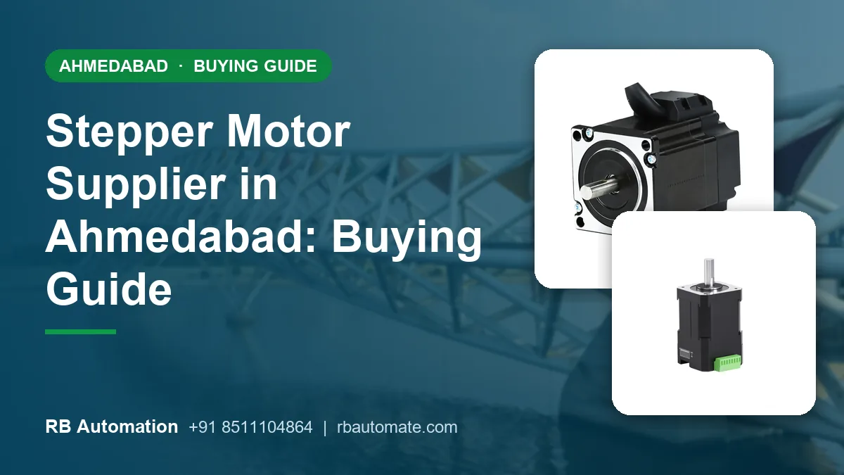Stepper Motor Supplier in Ahmedabad: Buying Guide