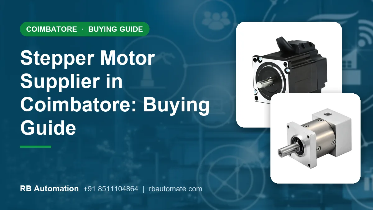 Stepper Motor Supplier in Coimbatore: Buying Guide