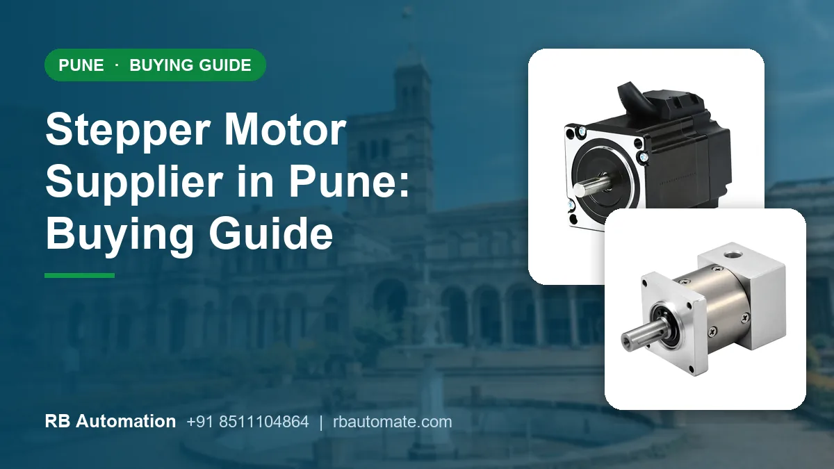 Stepper Motor Supplier in Pune: Buying Guide