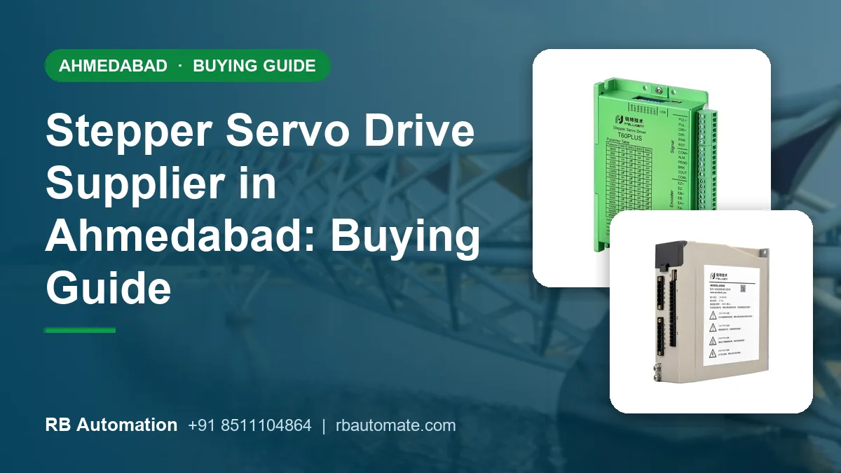 Stepper Servo Drive Supplier in Ahmedabad: Buying Guide