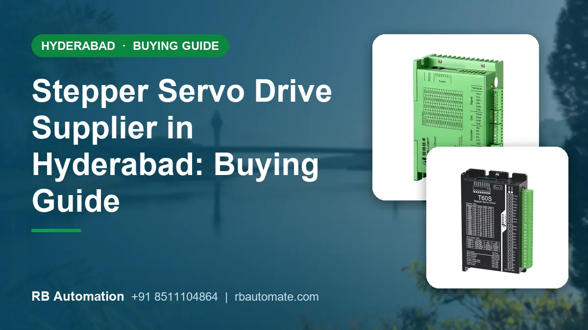 Stepper Servo Drive Supplier in Hyderabad: Buying Guide