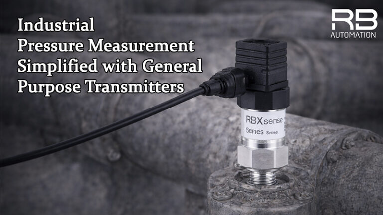 Industrial Pressure Measurement Simplified with General Purpose Transmitters